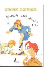 Szkolny lud,  Okulla i ja