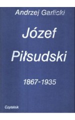 Józef Piłsudski 1867-1935