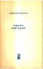 Uwaga, peryskop