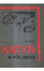 Katyń w pół drogi