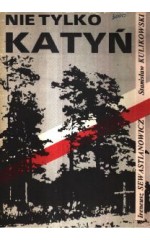 Nie tylko Katyń