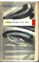 Poezja polska 1914-1939. Antologia. 