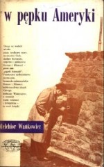 W pępku Ameryki