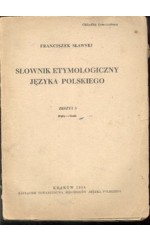 Słownik etymologiczny języka polskiego. Zeszyt 3. (Sławski)