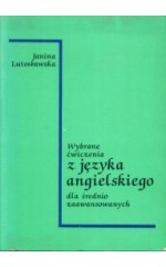 Wybrane ćwiczenia z języka angielskiego dla średnio zaawansowanych