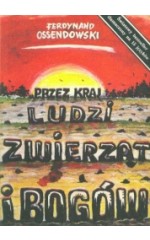 Przez kraj ludzi zwierząt i bogów