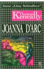 Joanna D'Arc krwi czerwona, siostro różo ...