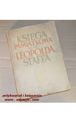 Księga pamiątkowa ku czci Leopolda Staffa