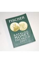 Katalog monet polskich 2007 /  Fischer