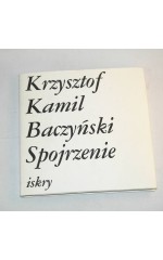 Spojrzenie /  K.K. Baczyński + płyta winylowa