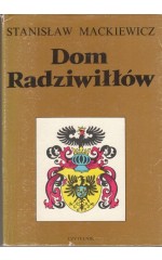 Dom Radziwiłłów / Mackiewicz