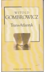 Trans-Atlantyk /  Gombrowicz